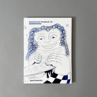 APARTAMENTO COOKBOOK #9 — SANDWICHES