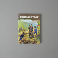 FROISSARTAGE - "GRAND JEU DANS LA NATURE" - MICHEL FROISSART - 1942