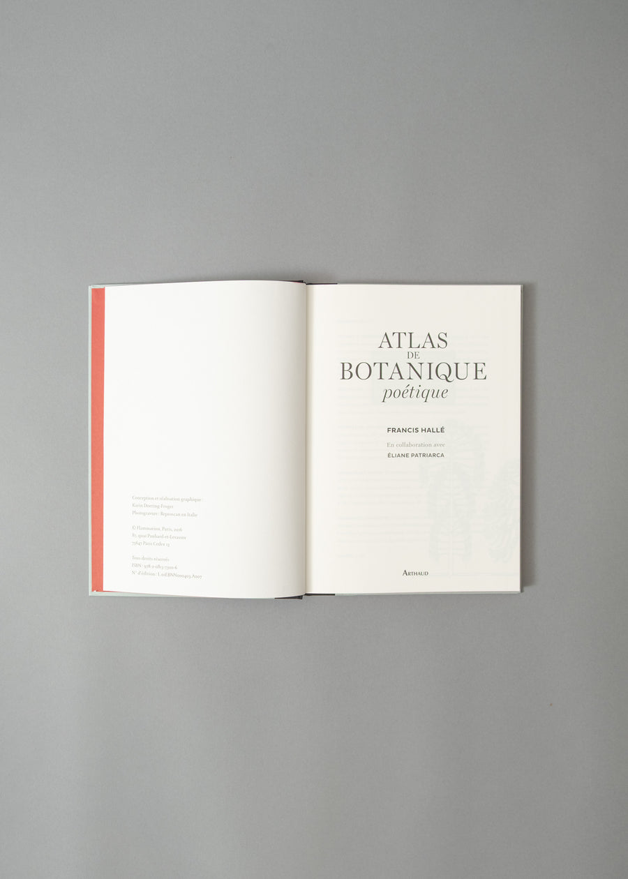 ATLAS DE BOTANIQUE POÉTIQUE - FRANCIS HALLÉ - 2016