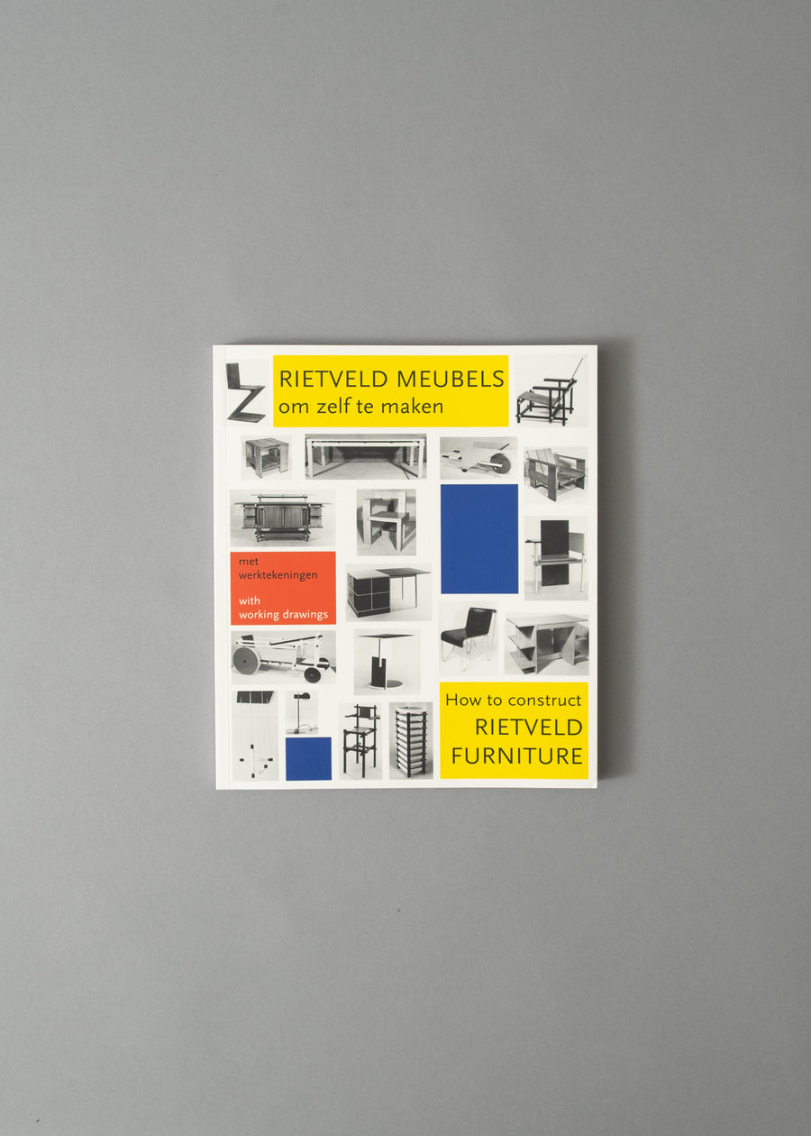 HOW TO CONSTRUCT RIETVELD FURNITURE - J. NIEMEIJER & P. DRIJVER - 2001